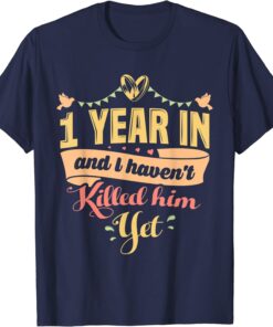 1 Year Dating Anniversary Gifts For Her 1 Year in T shirt 2