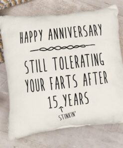 15 Year Anniversary Gift for Him Her Husband or Wife, Funny Anniversary Throw Pillow
