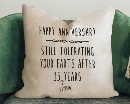 15 Year Anniversary Gift for Him Her Husband or Wife, Funny Anniversary Throw Pillow