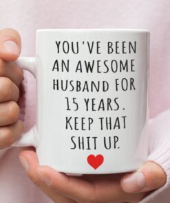 15th Anniversary Gift For Husband Mug