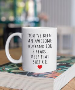 2nd Anniversary Gift For Husband, 2 Year Anniversary Gift For Him Mug
