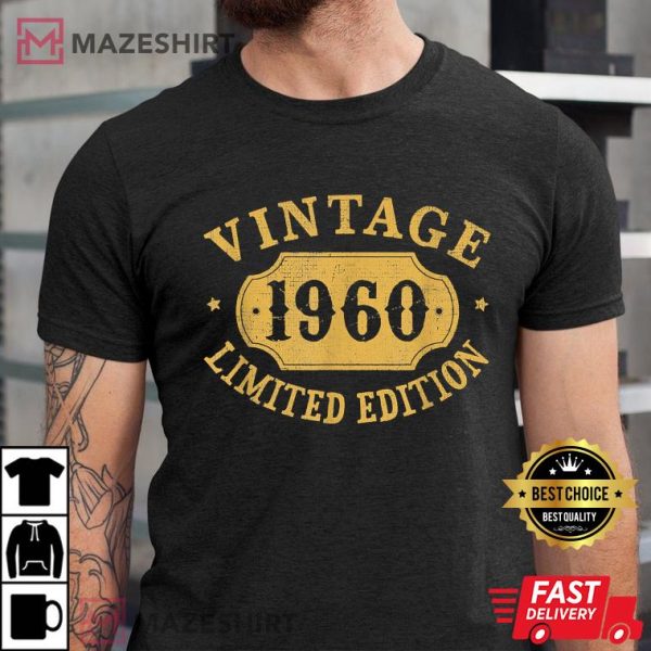 62nd Birthday 62 Years Old Anniversary Best Limited 1960 T-Shirt