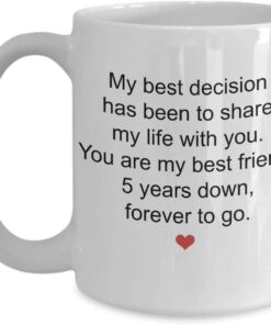 5th Year Anniversary Mug for Him and Her You Are My Best Decision to Share Life With Mug 1
