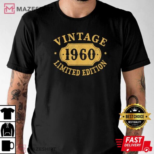 62nd Birthday 62 Years Old Anniversary Best Limited 1960 T-Shirt