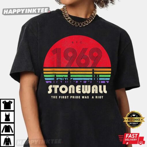 Pride 50th Anniversary Stonewall 1969 Was A Riot T-Shirt