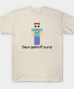 George Not Found Minecraft Shirt