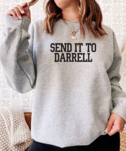 Send It To Darrell Sweatshirts Lala Kent Vanderpump Rules White Back Print