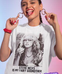 Stevie Nicks Is My Fairy Godmother T shirt Stevie Nicks Shirt Queens Of Rock Shirt 2