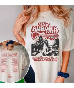 The Aurora Tour Daisy Jones And The Six 2 World Tour 1978 Vintage Shirt
