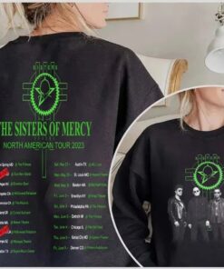 The Sisters Of Mercy Band North America 2023 Tour Shirt, North America 2023 Tour 2023, The Sisters Of Mercy Band Shirt, Rock Music Band