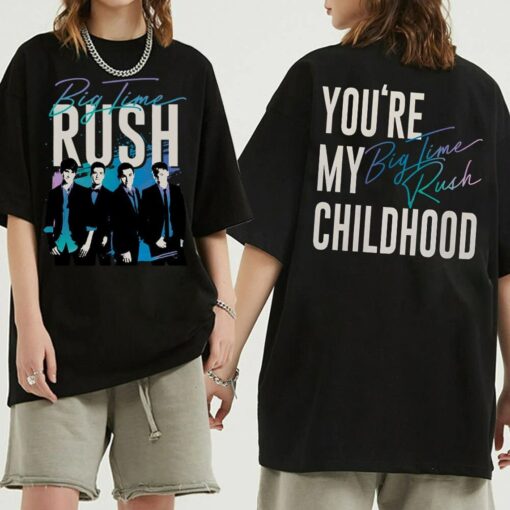 Big Time Rush You’re My Childhood Shirt Best Btr T-shirt