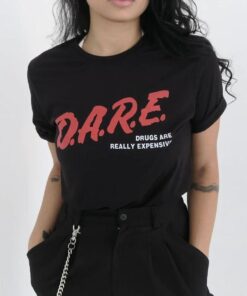 D.a.r.e Drugs Are Really Expensive Typography Unisex T-shirt