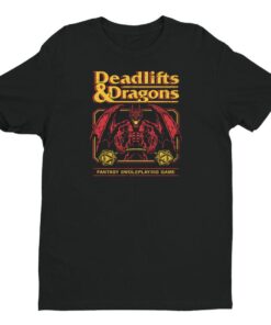 Deadlifts And Dragons Dungeons & Dragons T-shirt
