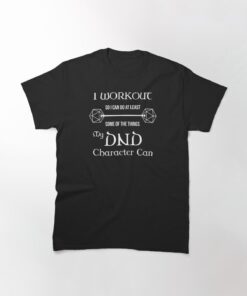 Dungeons & Dragons Dnd Character Workout  T-shirt