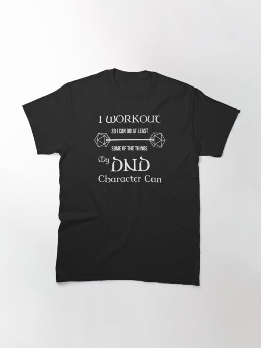 Dungeons & Dragons Dnd Character Workout  T-shirt