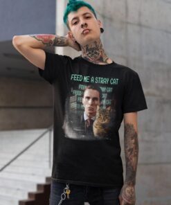 Feed Me A Stray Cat Scene American Psycho Film Graphic T-shirt