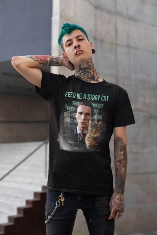 Feed Me A Stray Cat Scene American Psycho Film Graphic T-shirt