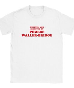 Fleabag Phoebe Waller-bridge Tshirt