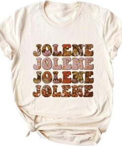 Jolene Jolene Jolene Jolene Shirt
