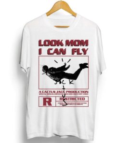 Look Mom I Can Fly Shirt