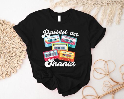 Raised On Shania Shania Twain Vintage T Shirt