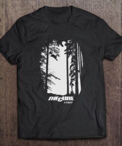 The Cure A Forest Shirt