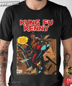 Kung Fu Kenny T-shirt Best Gift