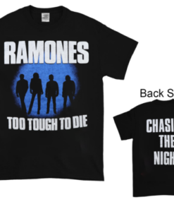 Ramones Too Tough To Die Shirt