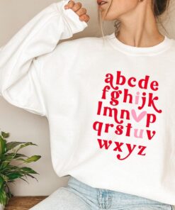 Alphabet I Love You Valentines Sweatshirt Best Gifts For Lovers