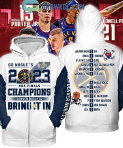 Denver Nuggets Bring It In Champions Zip Hoodie For Fans