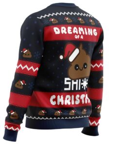 Dreaming Christmas Shite Christmas Ugly Xmas Sweater 3