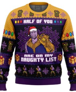 Half Of You Are On The Naughty List Thanos Marvel Ugly Sweater