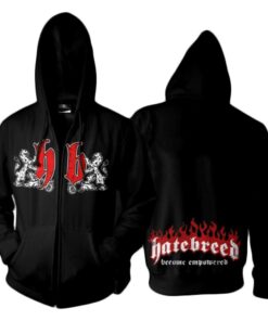 Hatebreed Become Empowered Black Zip Hoodie Gift