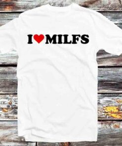 I Love Milf Vintage T-shirt Gift For Family Friends