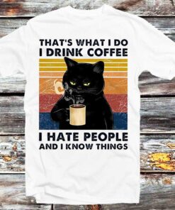 That’s What I Do Black Cat Funny Meme Shirt Best Gifts For Friends Family