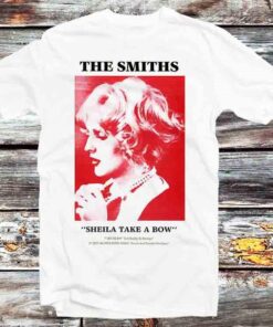 The Smiths Sheila Take A Bow T Shirt Vintage T-shirt Best Fan Gifts
