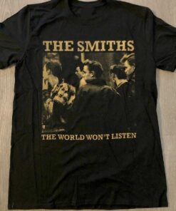 The World Won’t Listen Album The Smiths Unisex T-shirt Best Gifts For Fans