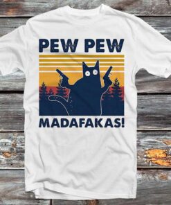 Vintage Pew Pew Madafakas Black Cat Funny T-shirt For Family Friends
