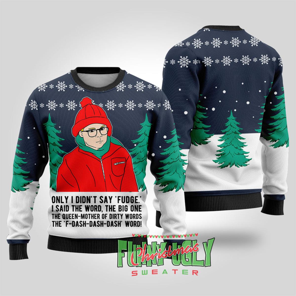 A Christmas Story Fudge Funny Christmas Sweater