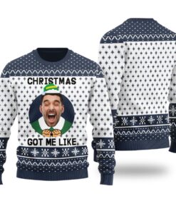 Christmas Got Me Like Funny Christmas Sweater