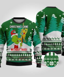 Christmas Without Tags Grinch Sweater