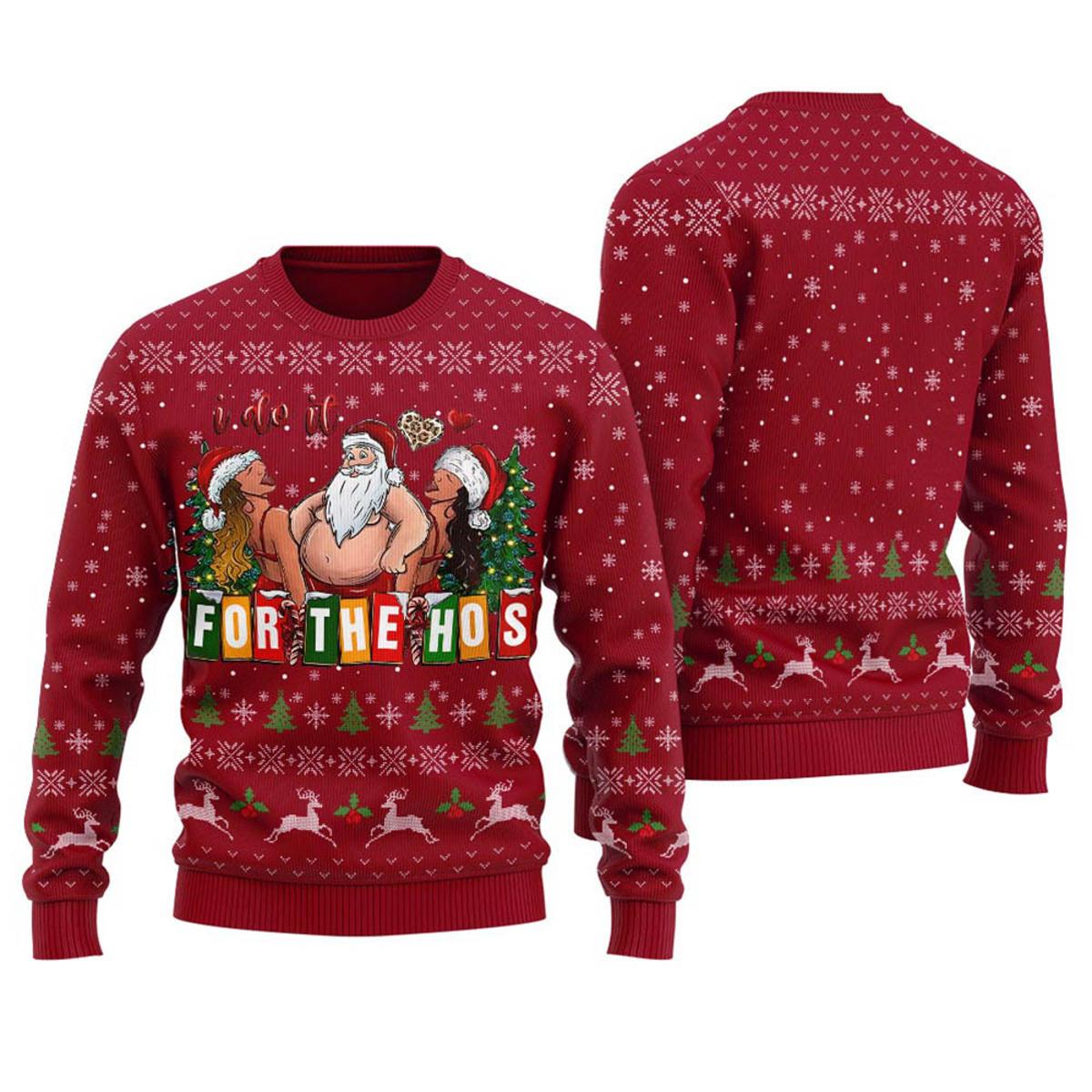 Naughty I Do It For The Hos Santa Xmas Sweater