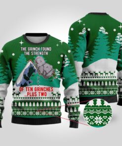 Found The Strength Of Ten Grinches The Grinch Sweater