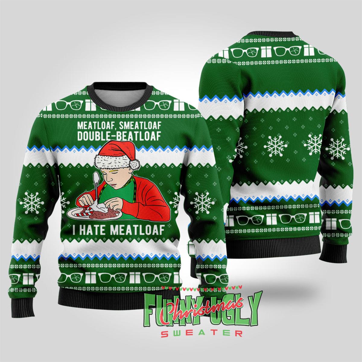 A Christmas Story I Hate Meatloaf Christmas Ugly Sweater