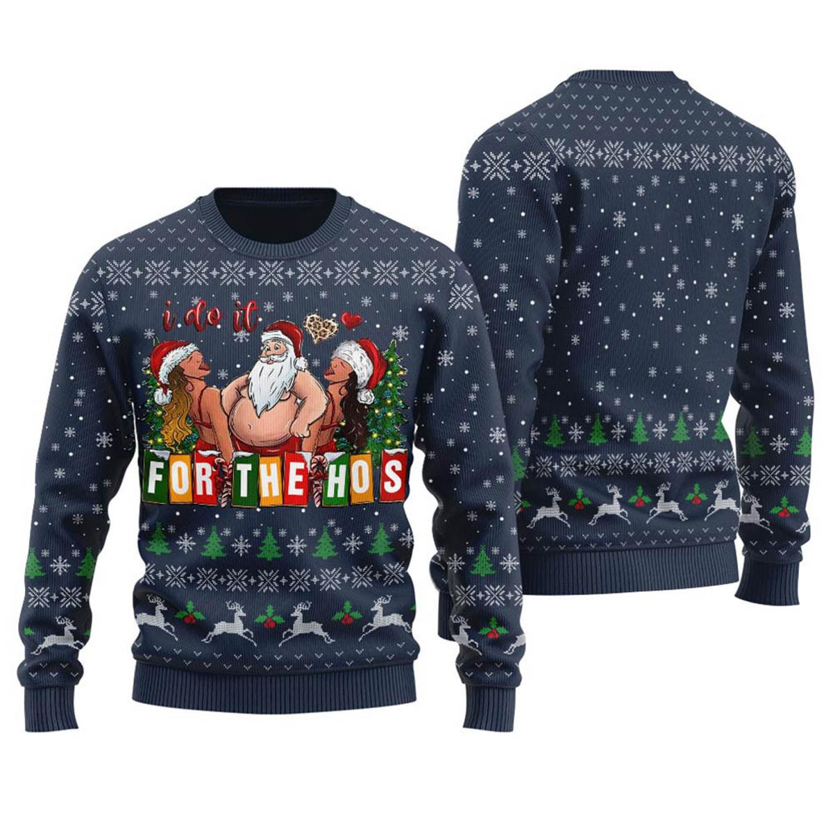 Merry I Do It For The Hos Santa Ugly Sweater