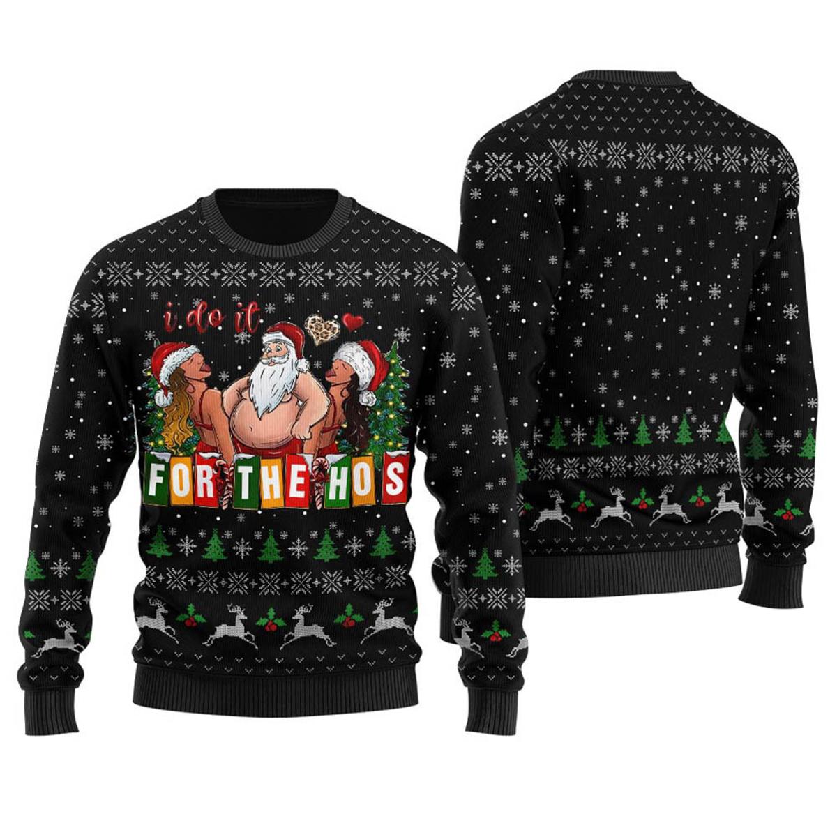 Naughty I Do It For The Hos Santa Xmas Sweater