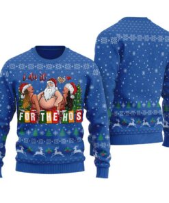 Inappropriate I Do It For The Hos Santa Christmas Sweater Men