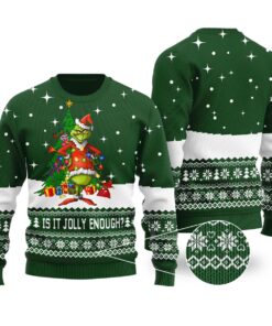 Jolly Enough Grinch Ugly Sweater