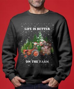 Life Is Better On The Farm Ugly Sweaters