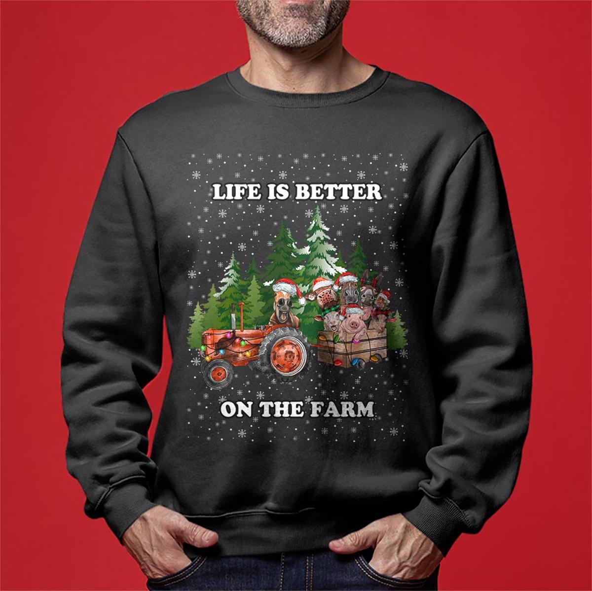 Life Is Better On The Farm Ugly Sweaters